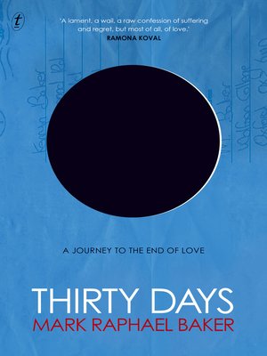 cover image of Thirty Days: a Journey to the End of Love
